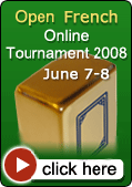 Open French Online Tournament June 7,8 2008